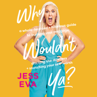 Jess Eva - Why Wouldn't Ya? artwork