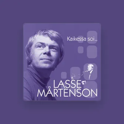 Listen to Lasse Mårtenson, watch music videos, read bio, see tour dates & more!