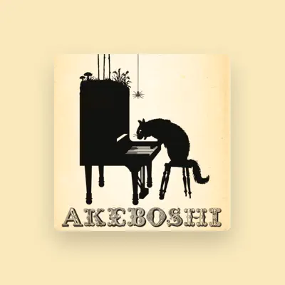 Listen to Akeboshi, watch music videos, read bio, see tour dates & more!