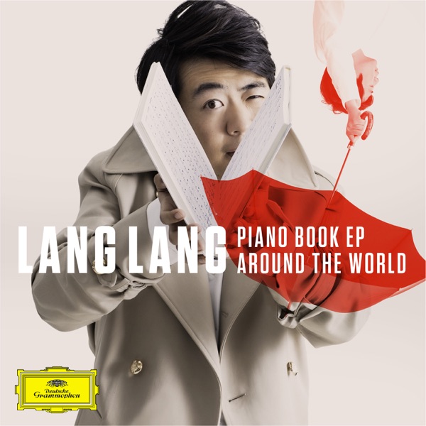 Piano Book EP: Around the World - EP - Lang Lang