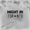 Night In Toronto - Envyyy lyrics