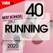 40 Best Songs For Running 2020 Edition (40 Unmixed Compilation for Fitness & Workout 128 - 172 Bpm - Ideal for Running, Jogging) artwork