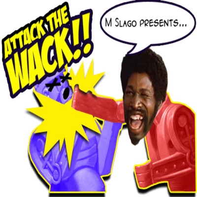 Attack the Wack
