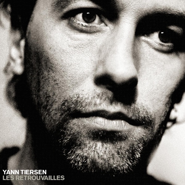 Les retrouvailles - Yann Tiersen