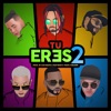 Tú Eres 2 (feat. Lyan, Sou & Casper Magico) - Single