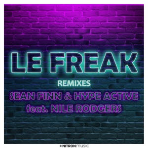 Le Freak (feat. Nile Rodgers) [Sean Finn & DJ Blackstone Extended Mix]