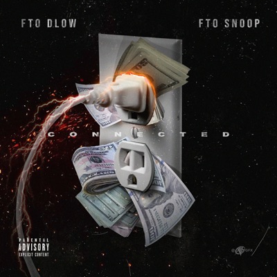 Connected (feat. FTO Snoop) - Single