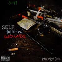 Self Inflicted Wounds - Single - Scotty T