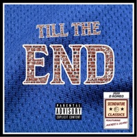 Till the End (feat. Sambo & Mackgee) - Single - D Romeo