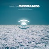 Music for Mindfulness, Vol. 2, 2018