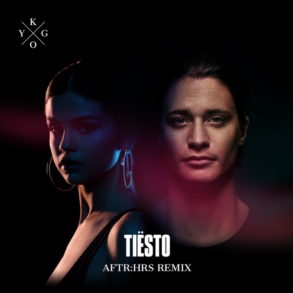 It Ain't Me (Tiësto's AFTR:HRS Remix) - Single - Kygo & Selena Gomez