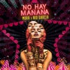 No Hay Mañana - Single