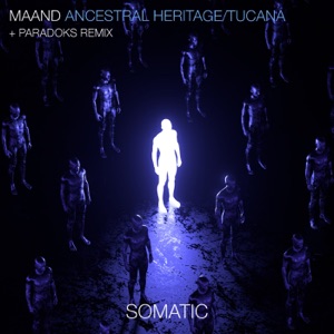 Ancestral Heritage / Tucana - Single