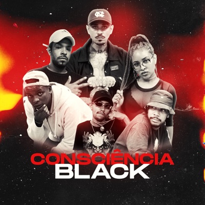 Consciência Black (feat. Mc Nego Placo, Mc Henrique JF & PRK AF) - Single