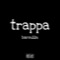 Trappa - barmiiin lyrics