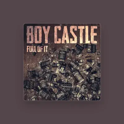 Listen to Boy Castle, watch music videos, read bio, see tour dates & more!