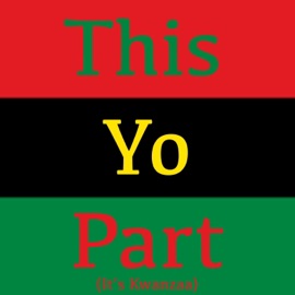 This Yo Part (It's Kwanzaa) [feat. Ayinde Afriq & Calid B.] [Acapella] Mayh3m!