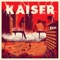 Kaiser - Like Machines lyrics