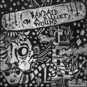 Bandaid on a Bullet Wound - Single