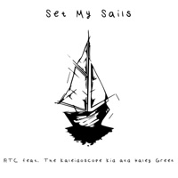 Set My Sails (feat. The Kaleidoscope Kid & Haley Green) - Single - ATC
