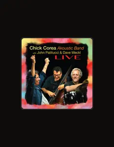 Poslechněte si interpreta Chick Corea Akoustic Band, sledujte hudební videa, přečtěte si životopis, podívejte se na data turné a další informace.
