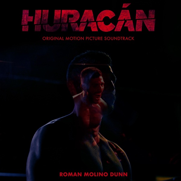 Huracán (Original Motion Picture Soundtrack)