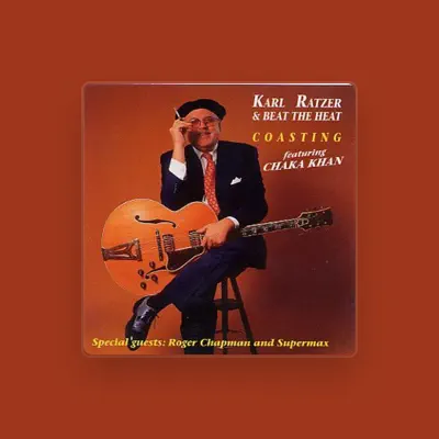 Listen to Karl Ratzer & Beat The Heat, watch music videos, read bio, see tour dates & more!