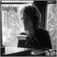The Gift - EP - Ralegh Long