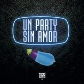 Un Party Sin Amor artwork
