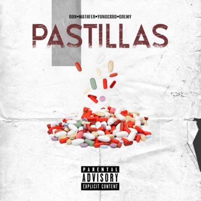 Pastillas. (feat. Mathfer, Yungcrxd & Ron) - Single