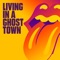 Living In a Ghost Town - The Rolling Stones lyrics