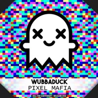 Pixel Mafia - Single - Wubbaduck