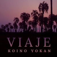 Viaje - Single - Koino Yokan