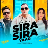 Sira Sira Yaar (feat. Jassi Banipal) - Single - Surjit