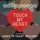 Adika Pongo - Touch My Heart