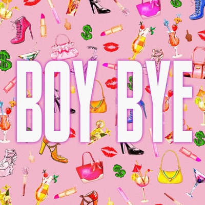Boy Bye - Single