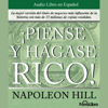 Piense y hágase rico - Napoleon Hill