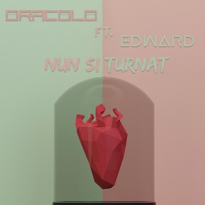 Nun si turnat (feat. Edward) - Single