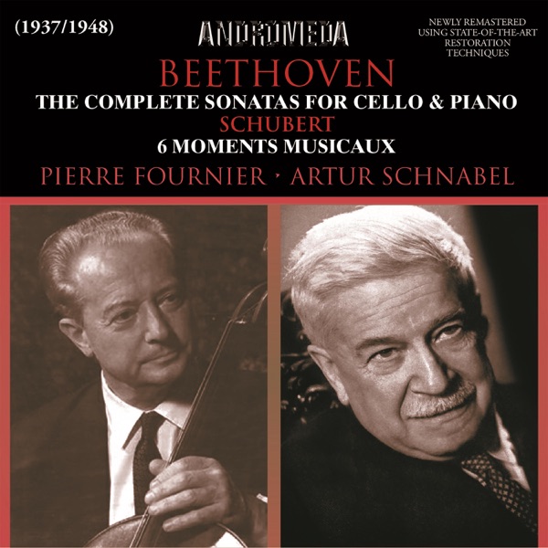 Schubert: 6 Moments musicaux, Op. 94 - Beethoven: Cello Sonatas Nos. 1-5