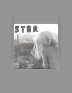 Dengarkan Star, tonton video musik, baca bio, lihat tanggal tur & lainnya!