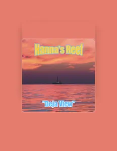 Hanna's Reefを聴いたり、ミュージックビデオを鑑賞したり、経歴やツアー日程などを確認したりしましょう！