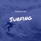 Surfing - Infraction lyrics