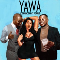 Yawa (feat. Peruzzi) - Single - Ice Prince