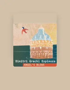 Listen to Dimitri Grechi Espinoza, watch music videos, read bio, see tour dates & more!