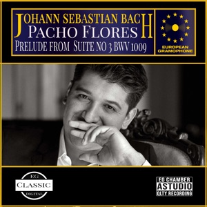 Bach: Prelude from Suite No. 3 in C Major, BWV 1009 - EP