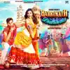 Dev Negi, Neha Kakkar, Monali Thakur & Ikka - Badri Ki Dulhania (Title Track)