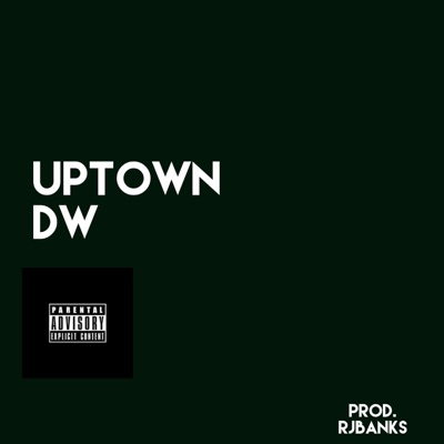 DW Uptown - Single