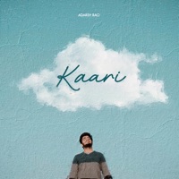 Kaari - Single - Adarsh Rao