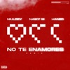 No Te Enamores (Remix) - Single