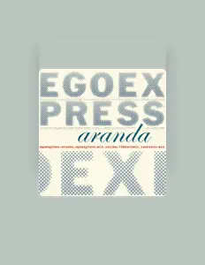 Listen to Egoexpress, watch music videos, read bio, see tour dates & more!